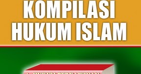 BUKU KOMPILASI HUKUM ISLAM PDF BUKU KOMPILASI HUKUM ISLAM PDF